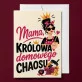 Kartka z Życzeniami Na Dzień Mamy Dla Mamy Kobiety: Codzienna Królowa Kartka z Życzeniami Na Dzień Mamy Dla Mamy Kobiety: Codzienna Królowa