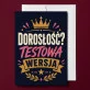 Kartka z Życzeniami Na 18 Dla Kobiety: Sarkastyczna Dorosłość Kartka z Życzeniami Na 18 Dla Kobiety: Sarkastyczna Dorosłość