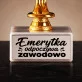 Statuetka Z Grawerem Dla Emerytki Prezent Na Emeryturę Dla Kobiety: Emerytka Odpoczywa Zawodowo