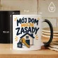 Kubek Z Nadrukiem Na Nowe Mieszkanie Prezent Dla Mężczyzny: Moje Zasady Kubek Z Nadrukiem Na Nowe Mieszkanie Prezent Dla Mężczyzny: Moje Zasady