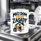 Kubek Z Nadrukiem Na Nowe Mieszkanie Prezent Dla Mężczyzny: Moje Zasady Kubek Z Nadrukiem Na Nowe Mieszkanie Prezent Dla Mężczyzny: Moje Zasady
