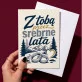 Kartka z Życzeniami Na 25 Rocznicę Ślubu Dla Mężczyzny: Srebrna Elegancja