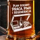 Kufel Na Urodziny Prezent Dla Mężczyzny: Plan Dzienny, Praca, Piwo