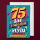 Kartka z Życzeniami Dla 75 Latki Na 75 Urodziny Dla Kobiety: Retro Jubilatka Z Humorem