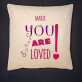 You are loved  - Poduszka dekoracyjna