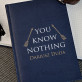 You Know Nothing - notatnik A5 z nadrukiem