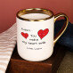 You make my heart smile - Kubek ceramiczny ze złotym rantem