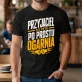 Koszulka Męska Dla Przyjaciela Prezent Dla Mężczyzny: Przyjaciel Ogarnia