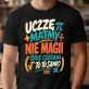 Koszulka Męska Dla Nauczyciela Matematyki Prezent Na Dzień Nauczyciela Dla Mężczyzny: Uczę Matmy, Nie