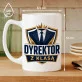 Kubek Z Nadrukiem Dla Dyrektora Prezent Dla Mężczyzny: Dyrektor Z Klasą Kubek Z Nadrukiem Dla Dyrektora Prezent Dla Mężczyzny: Dyrektor Z Klasą
