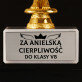 Za anielską cierpliwość - Statuetka