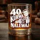 Zestaw Prezentowy Whisky Na 40 Urodziny Dla Mężczyzny: 40, Kurwa, Nalewaj