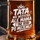 Kufel Na Pierwszy Dzień Taty Prezent Dla Taty Mężczyzny: Tata Po Mojemu
