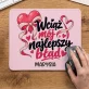 Podkładka Pod Myszkę Na Rocznicę Związku Prezent Na Walentynki Dla Kobiety: Wciąż Mój Najlepszy Błąd Podkładka Pod Myszkę Na Rocznicę Związku Prezent Na Walentynki Dla Kobiety: Wciąż Mój Najlepszy Błąd