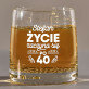 Życie zaczyna się - Szklanka do whisky