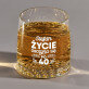 Życie zaczyna się - Szklanka do whisky