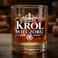 Szklanka Do Whisky Na Imieniny Prezent Dla Mężczyzny: Król Wieczoru Szklanka Do Whisky Na Imieniny Prezent Dla Mężczyzny: Król Wieczoru